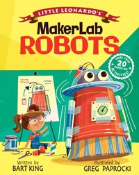 Little Leonardo's MakerLab: Robots [DRM] - Greg Paprocki - ebook