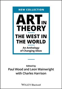 Art in Theory [DRM] - Paul Wood - ebook