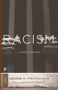 Racism [DRM] - George M. Fredrickson - ebook