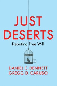 Just Deserts [DRM] - Daniel C. Dennett - ebook