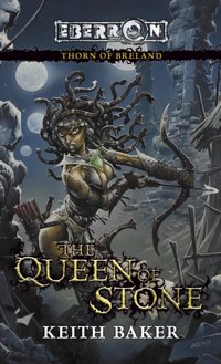 Queen of Stone [DRM] - Keith Baker - ebook