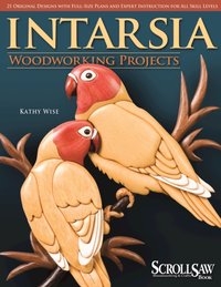 Intarsia Woodworking Projects [DRM] - Kathy Wise - ebook