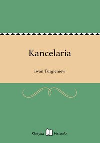 Kancelaria - Iwan Turgieniew - ebook