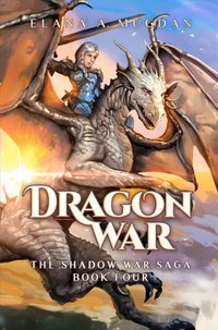 Dragon War [DRM] - Elana A. Mugdan - ebook