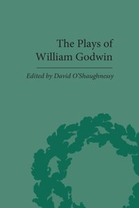 Plays of William Godwin [DRM] - David O'Shaughnessy - ebook