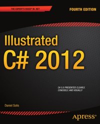 Illustrated C# 2012 [DRM] - Daniel Solis - ebook