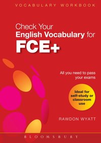 Check Your English Vocabulary for FCE + [DRM] - Rawdon Wyatt - ebook
