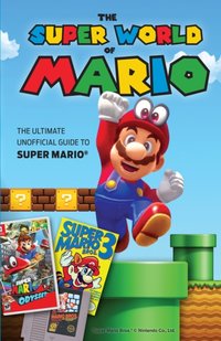 Super World of Mario [DRM] - Triumph Books - ebook
