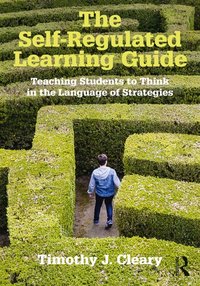 Self-Regulated Learning Guide [DRM] - Timothy J. Cleary - ebook