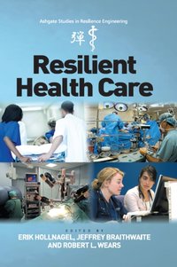 Resilient Health Care [DRM] - Jeffrey Braithwaite - ebook