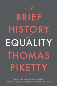 Brief History of Equality [DRM] - Piketty Thomas Piketty - ebook