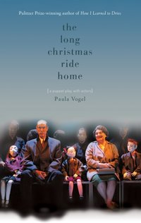 Long Christmas Ride Home [DRM] - Paula Vogel - ebook