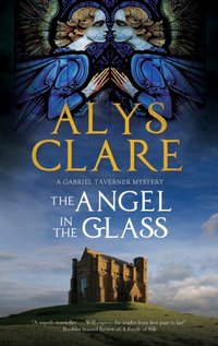 Angel in the Glass [DRM] - Alys Clare - ebook