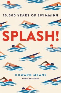 Splash! [DRM] - Howard Means - ebook