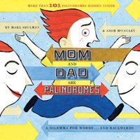 Mom and Dad Are Palindromes [DRM] - Adam McCauley - ebook