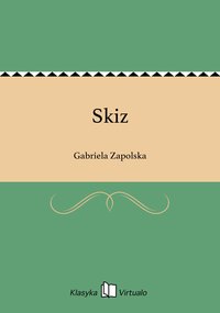 Skiz - Gabriela Zapolska - ebook