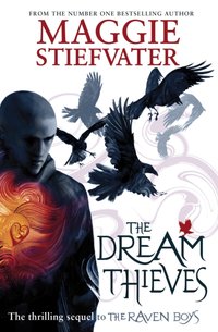 Dream Thieves [DRM] - Maggie Stiefvater - ebook