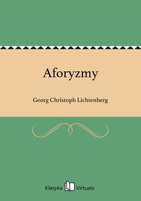 Aforyzmy - Georg Christoph Lichtenberg - ebook