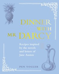 Dinner with Mr Darcy [DRM] - Pen Vogler - ebook
