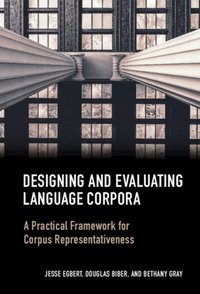 Designing and Evaluating Language Corpora [DRM] - Douglas Biber - ebook