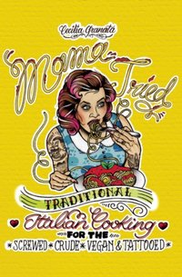 Mama Tried [DRM] - Cecilia Granata - ebook