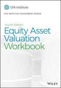 Equity Asset Valuation Workbook [DRM] - Jerald E. Pinto - ebook