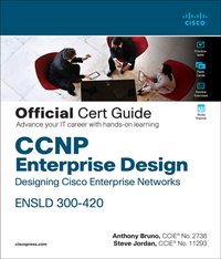 CCNP Enterprise Design ENSLD 300-420 Official Cert Guide [DRM] - Steve Jordan - ebook