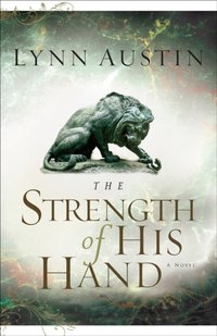 Strength of His Hand ( Book #3) [DRM] - Lynn Austin - ebook