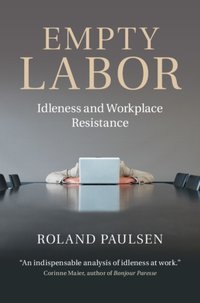 Empty Labor [DRM] - Roland Paulsen - ebook