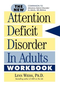 New Attention Deficit Disorder in Adults Workbook [DRM] - Lynn Weiss - ebook