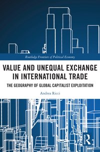 Value and Unequal Exchange in International Trade [DRM] - Andrea Ricci - ebook