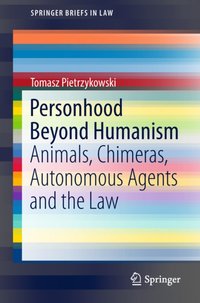 Personhood Beyond Humanism [DRM] - Tomasz Pietrzykowski - ebook