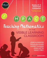 Teaching Mathematics in the Visible Learning Classroom, Grades K-2 [DRM] - John Hattie - ebook
