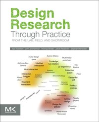 Design Research Through Practice [DRM] - John Zimmerman - ebook