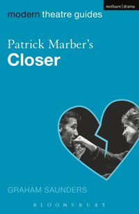 Patrick Marber's Closer [DRM] - Graham Saunders - ebook