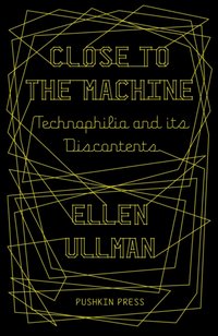 Close to the Machine [DRM] - Jaron Lanier - ebook
