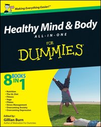 Healthy Mind and Body All-in-One For Dummies, UK Edition [DRM] - Gillian Burn - ebook