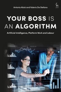 Your Boss Is an Algorithm [DRM] - Valerio De Stefano - ebook