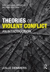 Theories of Violent Conflict [DRM] - Jolle Demmers - ebook