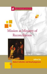 Mission as Ministry of Reconciliation [DRM] - Robert Schreiter - ebook
