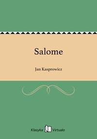 Salome - Jan Kasprowicz - ebook