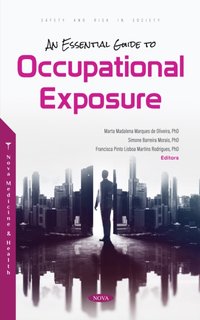 Essential Guide to Occupational Exposure [DRM] - Marta Madalena Marques de Oliveira - ebook