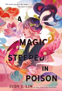 Magic Steeped In Poison [DRM] - Judy I. Lin - ebook