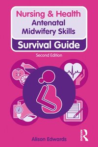 Antenatal Midwifery Skills [DRM] - Alison Edwards - ebook