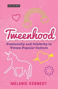 Tweenhood [DRM] - Melanie Kennedy - ebook