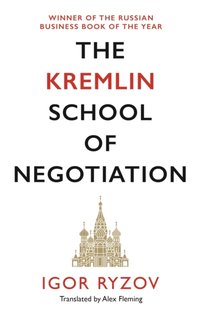 Kremlin School of Negotiation [DRM] - Igor Ryzov - ebook