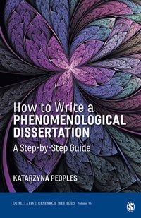 How to Write a Phenomenological Dissertation [DRM] - Katarzyna Peoples - ebook