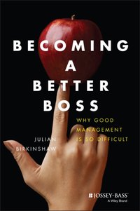 Becoming A Better Boss [DRM] - Julian Birkinshaw - ebook
