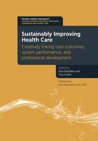 Sustainably Improving Health Care [DRM] - Tina Foster - ebook