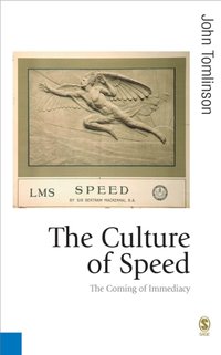 Culture of Speed [DRM] - John Tomlinson - ebook